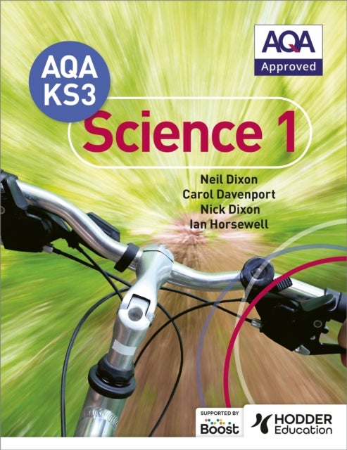 Bilde av Aqa Key Stage 3 Science Pupil Book 1 Av Neil Dixon, Carol Davenport, Nick Dixon, Ian Horsewell