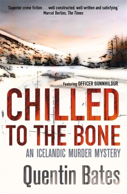 Chilled to the Bone - An Icelandic thriller that will grip you until the final page