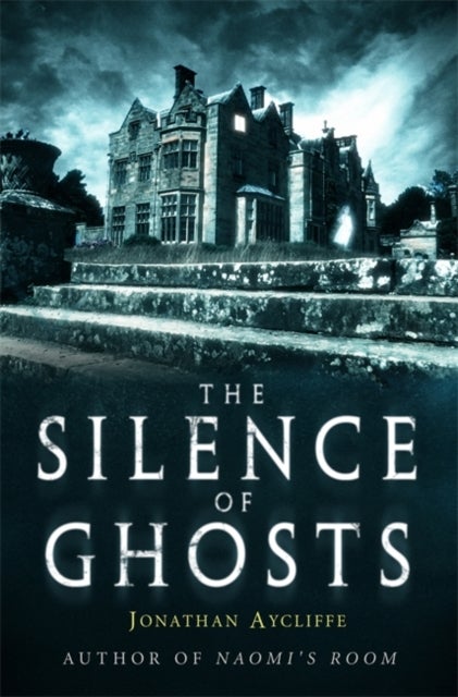 Bilde av The Silence Of Ghosts Av Jonathan Aycliffe
