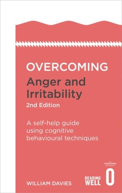 Bilde av Overcoming Anger And Irritability, 2nd Edition Av Dr William Davies