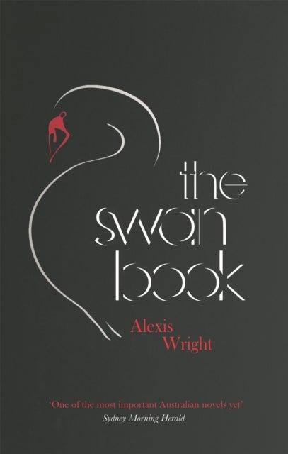 Bilde av The Swan Book Av Alexis Wright