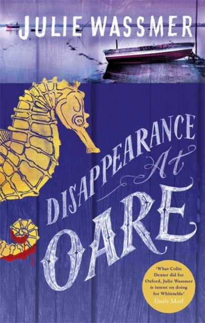 Disappearance at Oare - Now a major TV series, Whitstable Pearl, starring Kerry Godliman