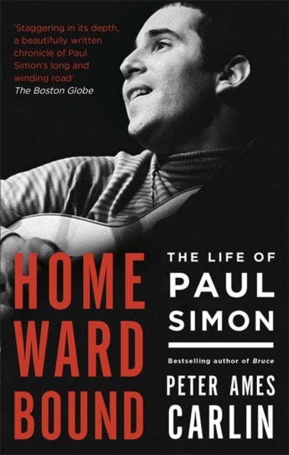Homeward Bound - The Life of Paul Simon