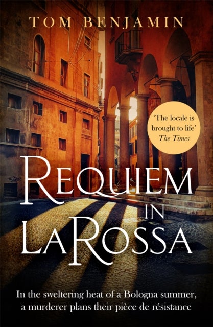 Requiem in La Rossa - A gripping crime thriller