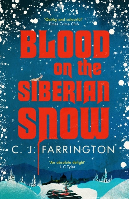 Blood on the Siberian Snow - A charming murder mystery set in a village full of secrets