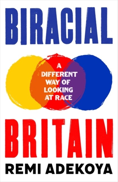 Biracial Britain - What It Means To Be Mixed Race