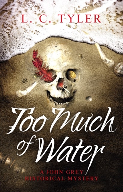 Too Much of Water - a gripping historical crime novel