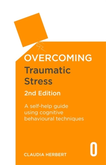 Bilde av Overcoming Traumatic Stress, 2nd Edition Av Claudia Herbert