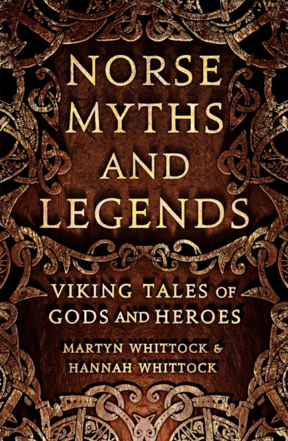 Norse Myths and Legends - Viking tales of gods and heroes