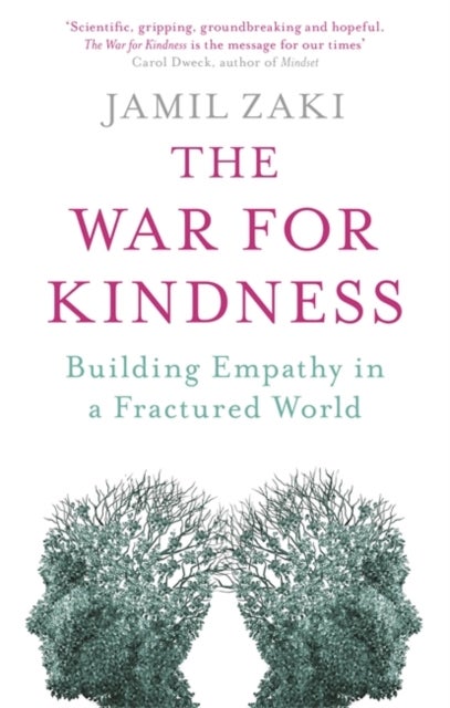 The War for Kindness - Building Empathy in a Fractured World