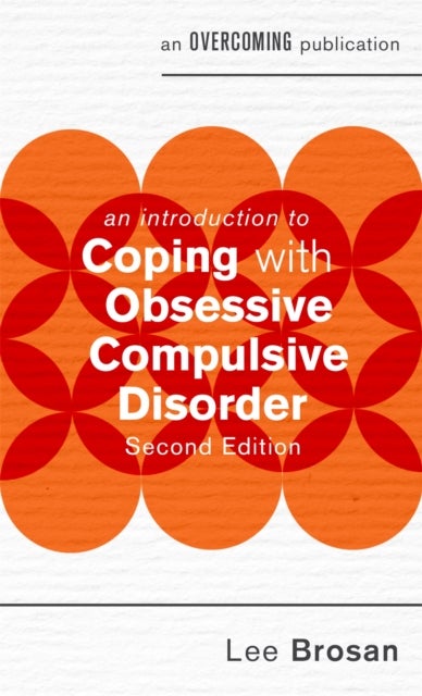 Bilde av An Introduction To Coping With Obsessive Compulsive Disorder, 2nd Edition Av Leonora Brosan
