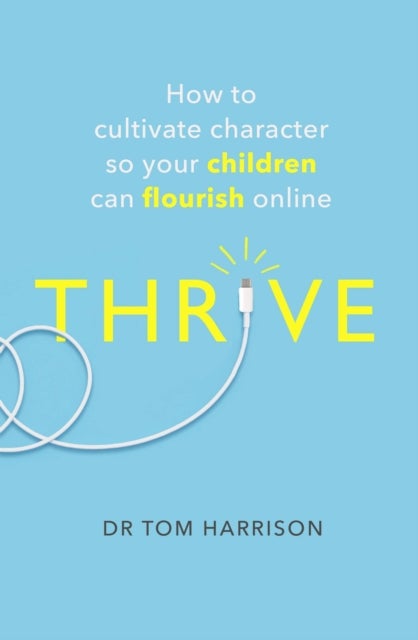 THRIVE av Dr Tom Harrison