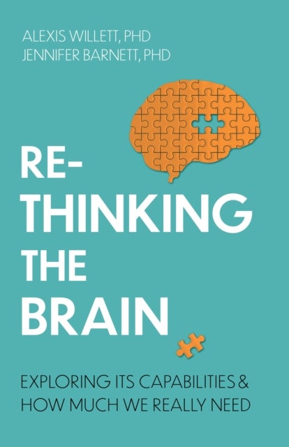 Bilde av Rethinking The Brain Av Dr Jennifer Barnett, Dr Alexis Willett