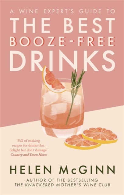 A Wine Expert¿s Guide to the Best Booze-Free Drinks