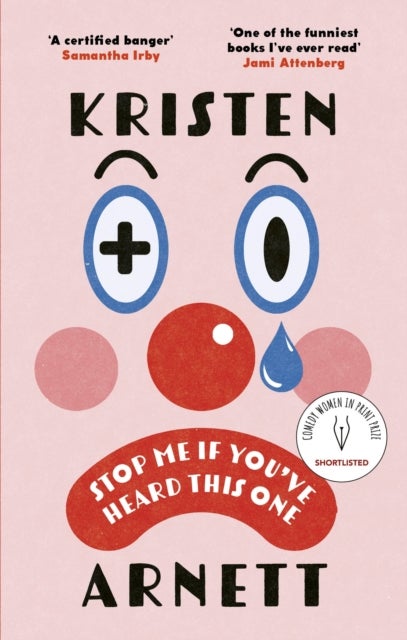 Stop Me If You've Heard This One - Shortlisted for the Comedy Women in Print Prize 2025