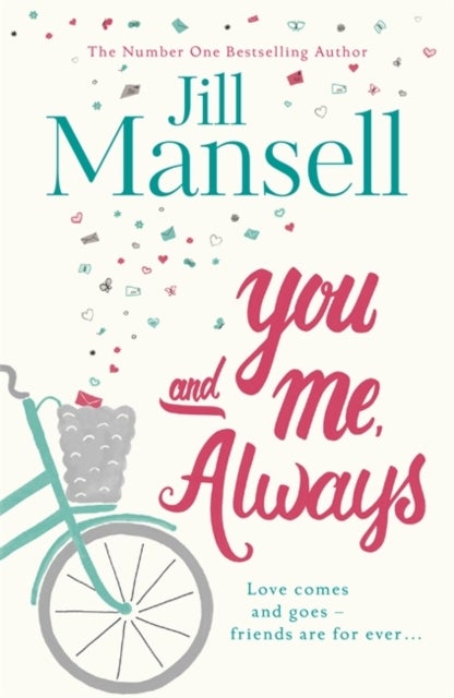 You And Me, Always - An uplifting novel of love and friendship