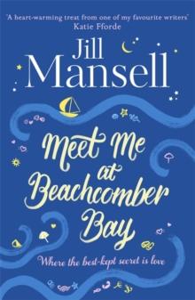 Bilde av Meet Me At Beachcomber Bay: The Feel-good Bestseller To Brighten Your Day Av Jill Mansell