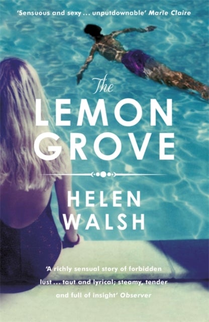 The Lemon Grove - The bestselling summer sizzler - A Radio 2 Bookclub choice