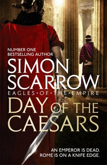 Bilde av Day Of The Caesars (eagles Of The Empire 16) Av Simon Scarrow