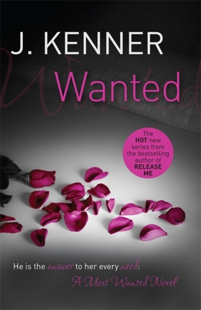 Bilde av Wanted: Most Wanted Book 1 Av J. Kenner