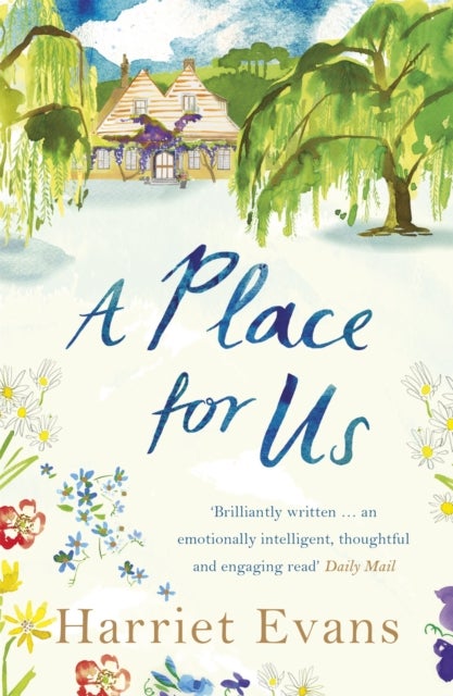A Place for Us - An unputdownable tale of families and keeping secrets by the SUNDAY TIMES bestseller