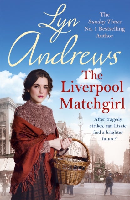 Bilde av The Liverpool Matchgirl: The Heartwarming Saga From The Sunday Times Bestselling Author Av Lyn Andrews