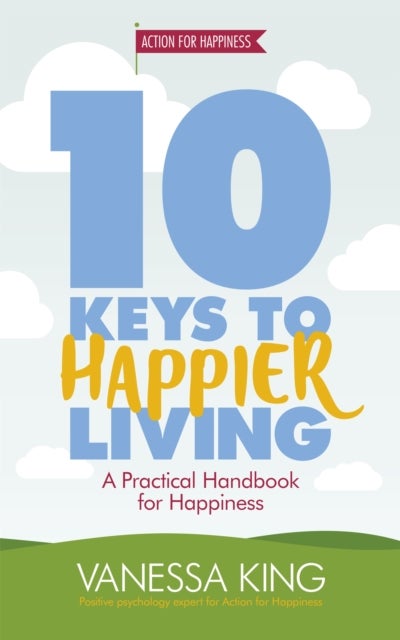 Bilde av 10 Keys To Happier Living Av Vanessa King