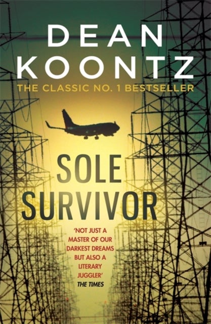 Sole Survivor - A gripping, heart-pounding thriller from the number one bestselling author