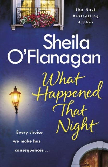 What Happened That Night - A page-turning read by the No. 1 Bestselling author