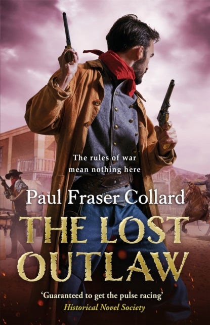 The Lost Outlaw (Jack Lark, Book 8) - American Civil War, The Frontier, 1863