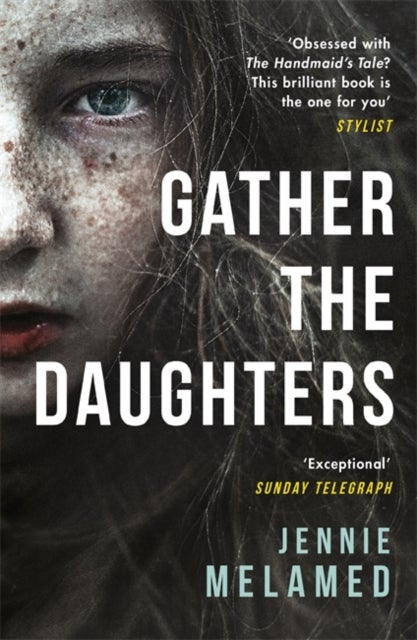 Gather the Daughters - Shortlisted for The Arthur C Clarke Award