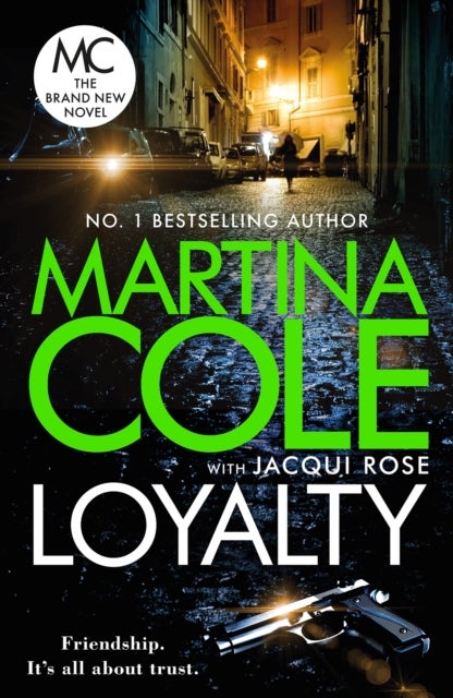 Loyalty - The brand new novel from the bestselling author
