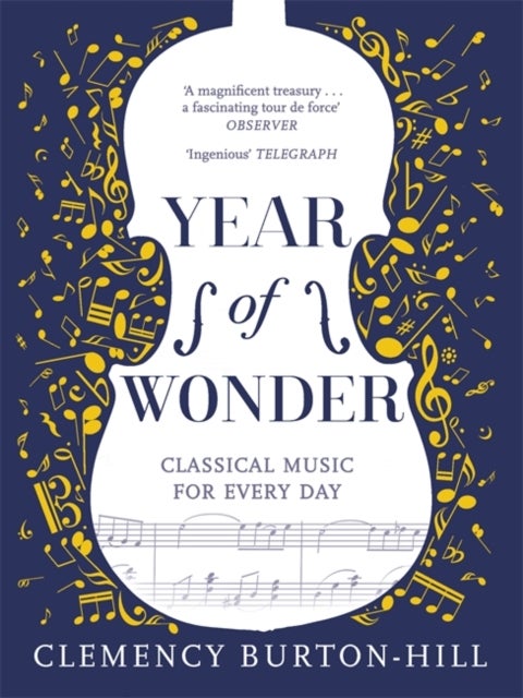 Bilde av Year Of Wonder: Classical Music For Every Day Av Clemency Burton-hill