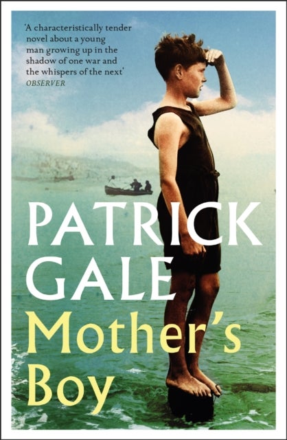 Mother's Boy - A beautifully crafted novel of war, Cornwall, and the relationship between a mother and son