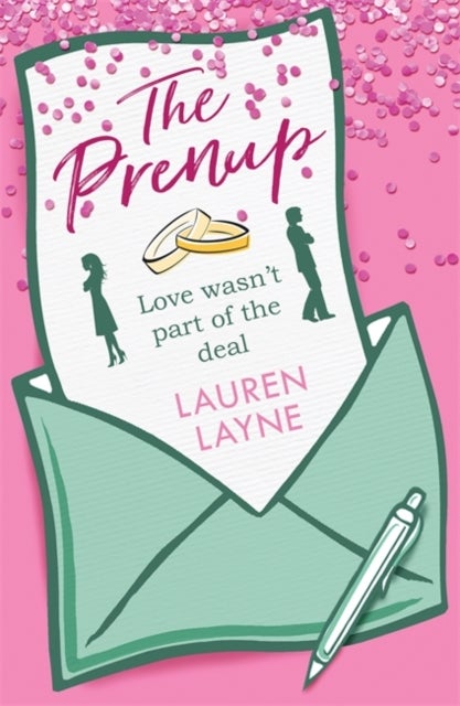 The Prenup - The 'sweet, sassy, sparkling' smash-hit rom-com, guaranteed to make you smile!