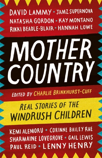 Mother Country - Real Stories of the Windrush Children