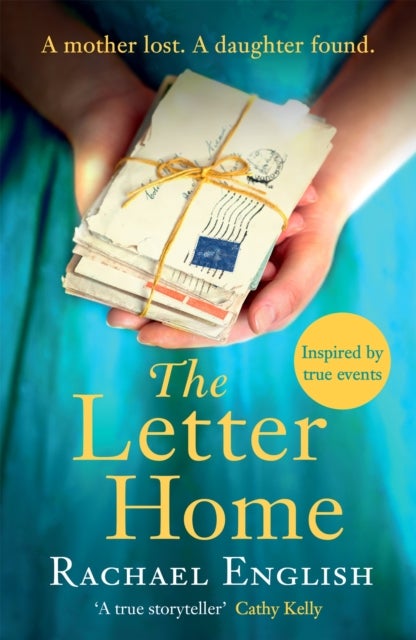 The Letter Home - Heartwrenching historical fiction of a mother's journey from Ireland to save the daughter she loves