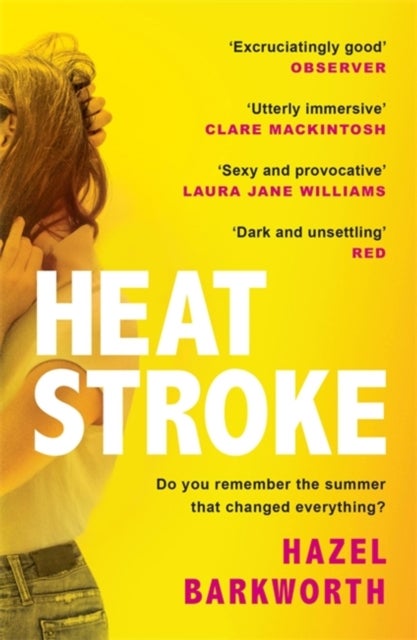 Heatstroke - a dark, compulsive story of love and obsession