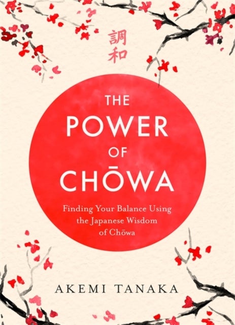 Bilde av The Power Of Chowa Av Akemi Tanaka