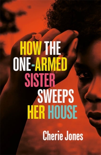 How the One-Armed Sister Sweeps Her House