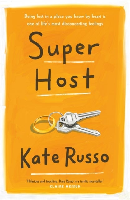 Super Host - the charming, compulsively readable novel of life, love and loneliness