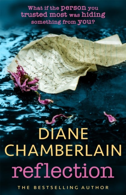 Bilde av Reflection: An Absolutely Gripping And Moving Page-turner You Won&#039;t Want To Miss Av Diane Chamberlain
