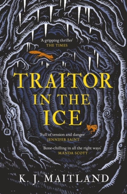 Traitor in the Ice - Treachery has gripped the nation. But the King has spies everywhere.