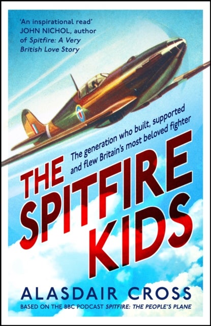 Bilde av The Spitfire Kids Av Alasdair Cross, Bbc Worldwide