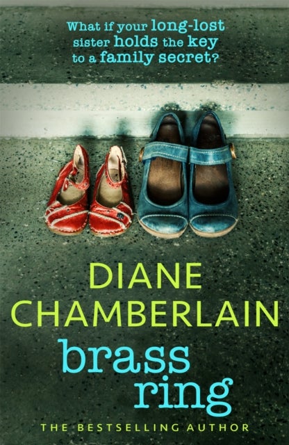 Bilde av Brass Ring: A Totally Gripping And Emotional Page-turner From The Bestselling Author Av Diane Chamberlain