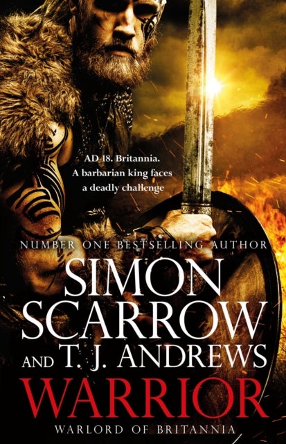 Bilde av Warrior: The Epic Story Of Caratacus, Warrior Briton And Enemy Of The Roman Empire¿ Av Simon Scarrow