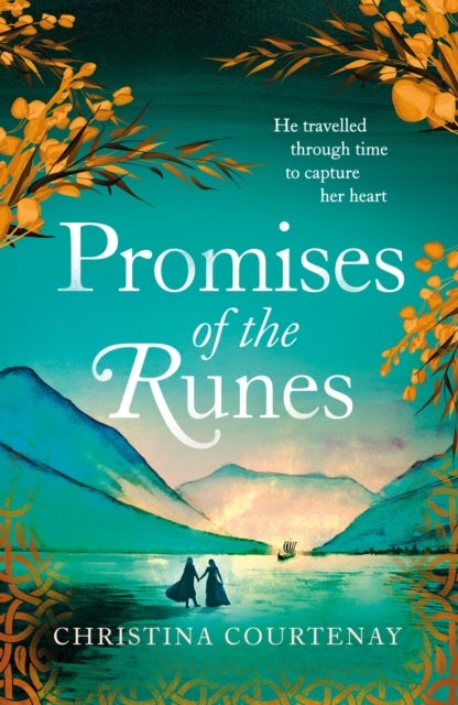 Promises of the Runes - The enthralling new timeslip tale in the beloved Runes series