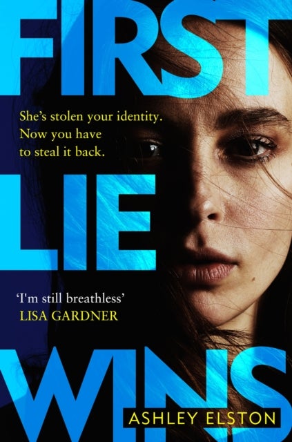 First Lie Wins - The deviously addictive MUST-READ debut thriller for 2024