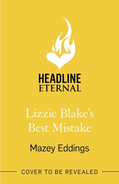Lizzie Blake¿s Best Mistake - The next unique and swoonworthy rom-com from the author of the TikTok-hit, A Brush with Love!