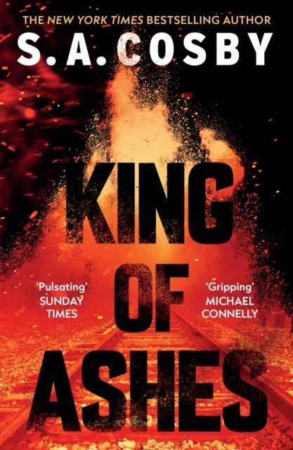 King of Ashes - the new thriller from the award-winning and internationally bestselling author